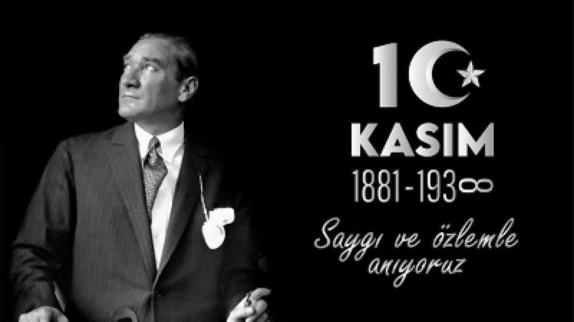 10 KASIM ATATÜRK'Ü ANMA GÜNÜ PROGRAMI